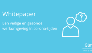 Een veilige en gezonde werkomgeving in corona-tijden